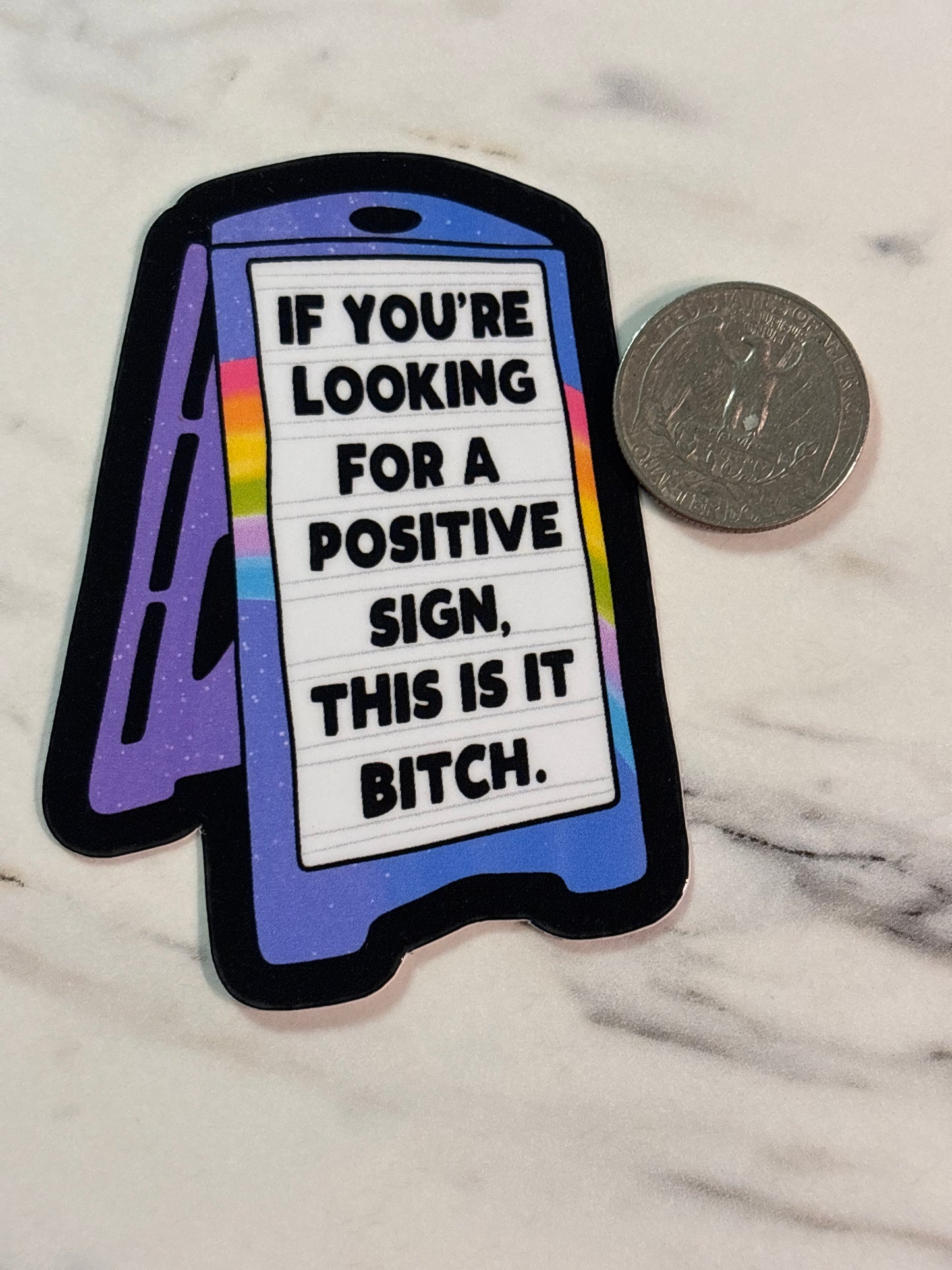 If you’re looking for a sign positive sign, this is it b***. Sticker.