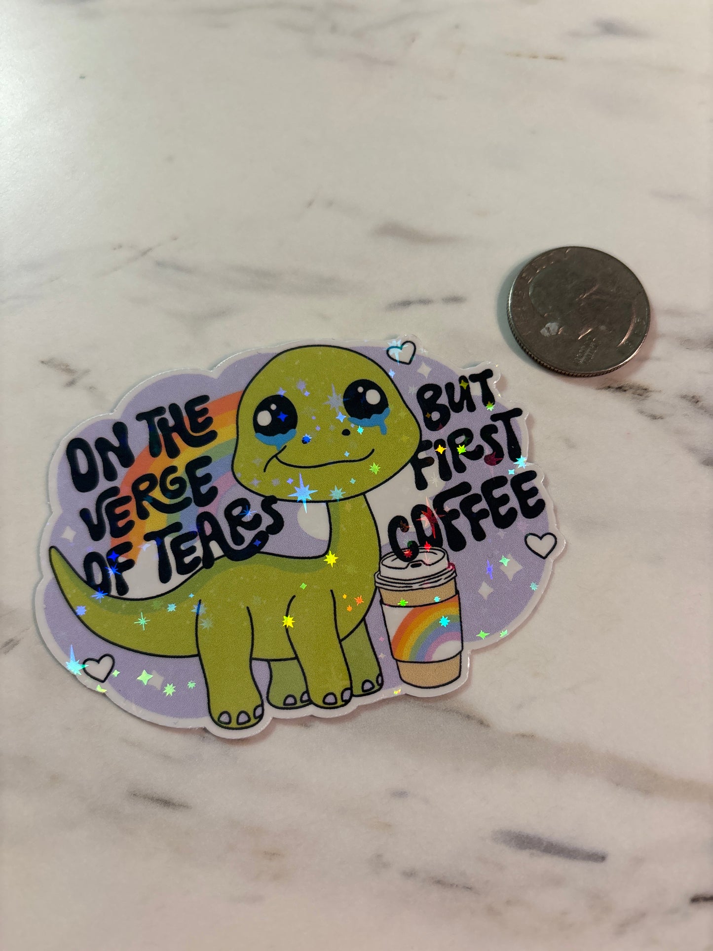 On the verge of tears, but first coffee. Sticker