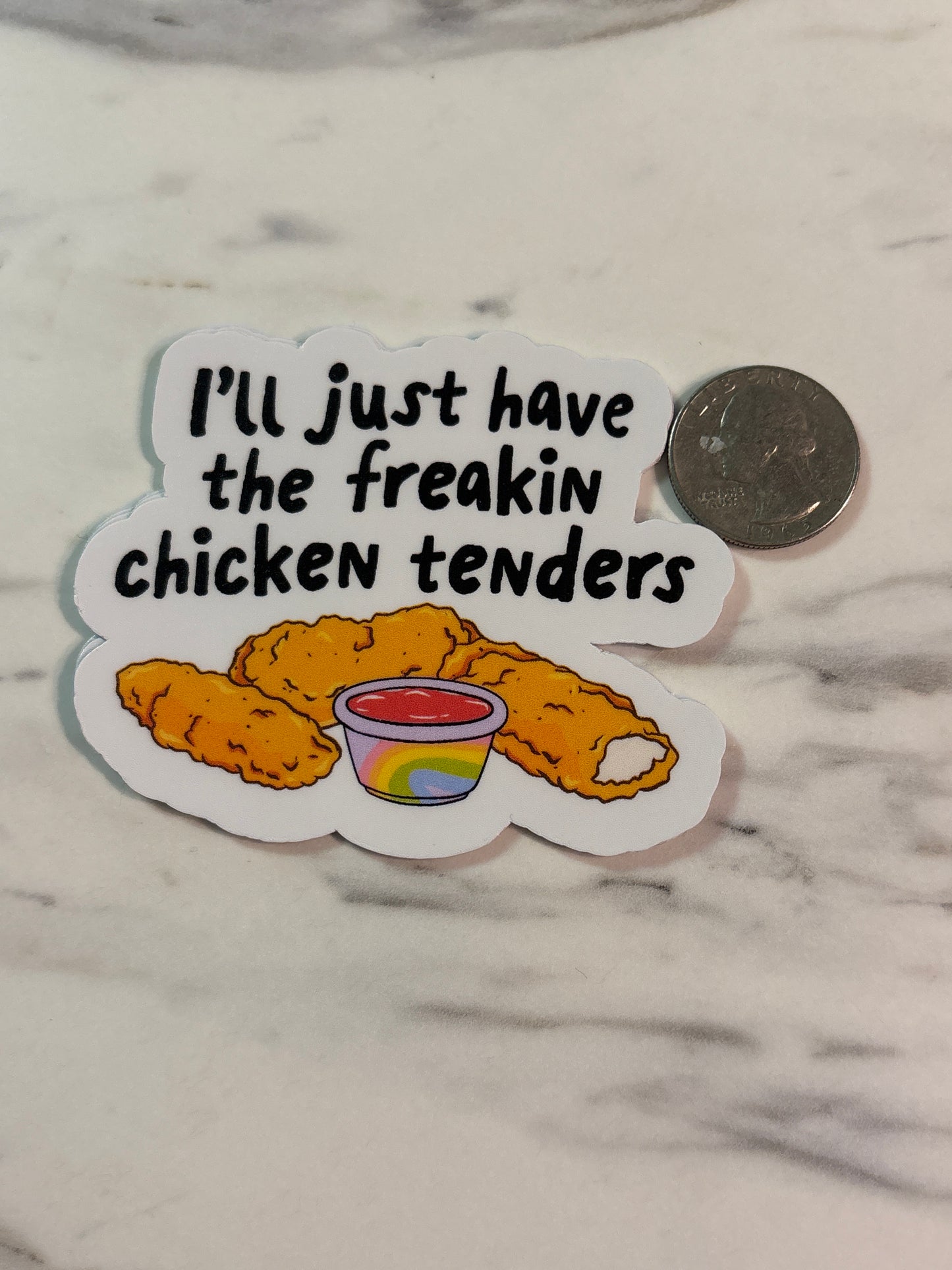 I’ll just have the freakin’ chicken tenders. Sticker